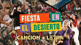 Fiesta en el Desierto (La la la la🎉) LETRA - Montesanto