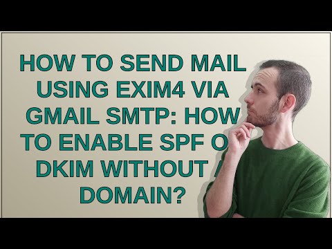 How to send mail using exim4 via gmail smtp: how to enable SPF or DKIM without a domain?