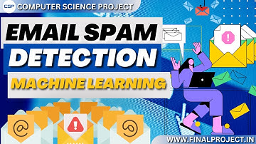 Email Spam Detection Project || Machine Learning Project || Python Final Year Projects