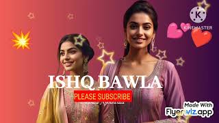 Dhanda Nyoliwala | ISHQ BAWLA {Official song} | Xvir Grewal | Haryanvi song | Ai
