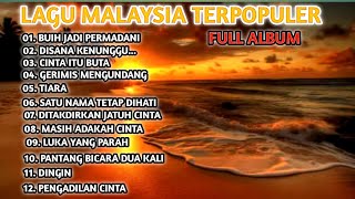 Lagu Malaysia Lama Populer 🎺 Malaysia Full Album 🎧 Buih Jadi Permadani