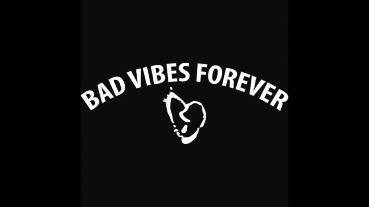Vibes forever. XXXTENTACION Bad Vibes. Bad Vibes Forever обои. XXXTENTACION Bad Vibes Forever обложка.