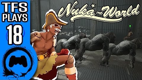 Fallout 4 NUKA WORLD Part 18 - TFS Plays - TFS Gaming