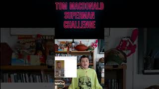 Tom MacDonald Superman Challenge #supermanchallenge  #mawg #tommacdonald  @nolinnellzmusic9525