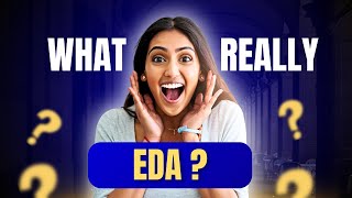 Exploratory Data Analysis (EDA) Explained | Data Science Tutorial for Beginners To Advanced !!!