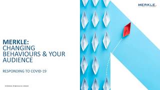 How COVID-19 Changes Your Audiences' Behaviors | Webinar | Merkle