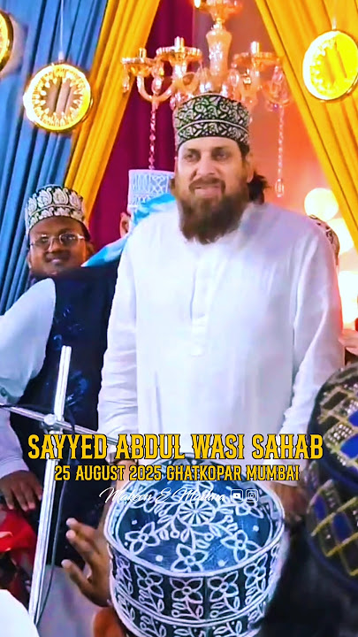 Grand Entry Sayyed Abdul Wasi Qadri Ghatkoper mumbai 25 August 2025 #sayyedabdulwasiqadri #shorts