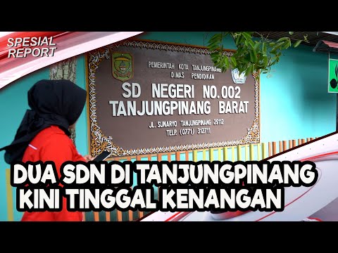DUA SDN DI TANJUNGPINANG KINI TINGGAL KENANGAN | U-NEWS SPECIAL REPORT