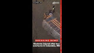 Students Injured After Bus Overturns in Columbia, MD