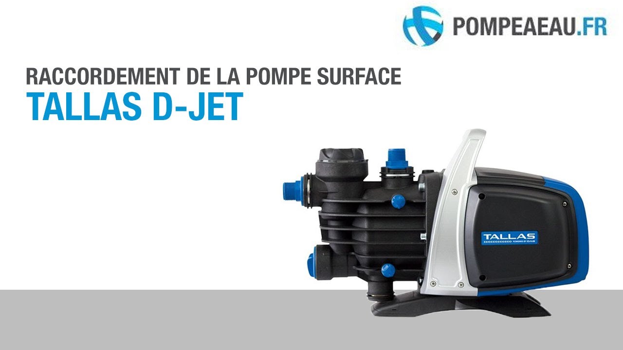Raccordement de la pompe de surface Tallas D-JET - YouTube