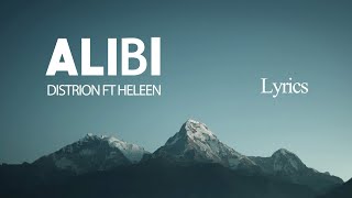 Distrion ft Heleen - Alibi (Lyrics)