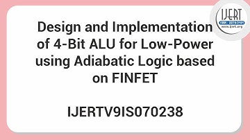 Design and Implementation of 4-Bit ALU for Low-Power using Adiabatic Logic based on FINFET