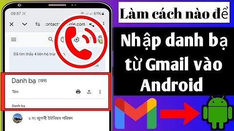 Cách nhập danh bạ từ Gmail vào Android (Quy trình mới 2024) || Nhập danh bạ