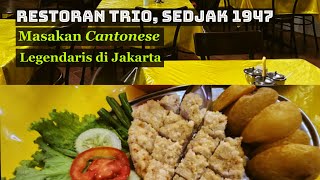 Restoran Trio Sejak 1947, Ulasan Menu & Harganya (Kuliner Legendaris Jakarta)