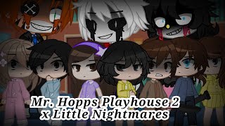 Little Nightmares x Mr Hopp's playhouse 2 || Ft. MHP2, LN characters