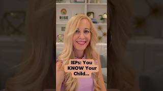 IEPs:You KNOW Your Child…