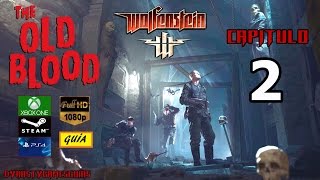 Wolfenstein The Old Blood Capítulo 2 Muelles y pesadilla-Guía coleccionables-dificultad Über Español