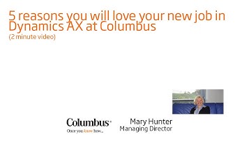 5 Reasons you will love your new job in Microsoft Dynamics AX at Columbus