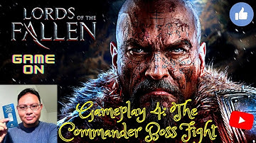 Lords of the Fallen Gameplay Part 4