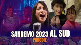 Le canzoni di Sanremo 2023 al sud (PARODIA)