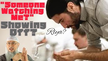 Struggling with OCD about riya, showing off when someone sees me doing wudu / prayer assim al hakeem