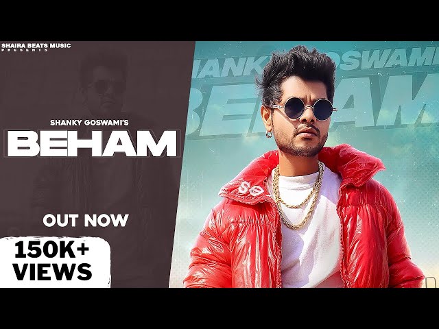 SHANKY GOSWAMI : BEHAM | Vikram Pannu | New Haryanvi Songs Haryanavi 2021 | RawLoaded | Shaira Beats class=