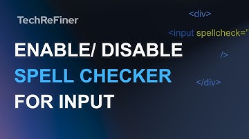 Enable or Disable Spell Checker in HTML Input and Textarea | TechReFiner