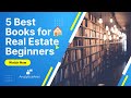 5 Best Real Estate Books for Beginner Investors