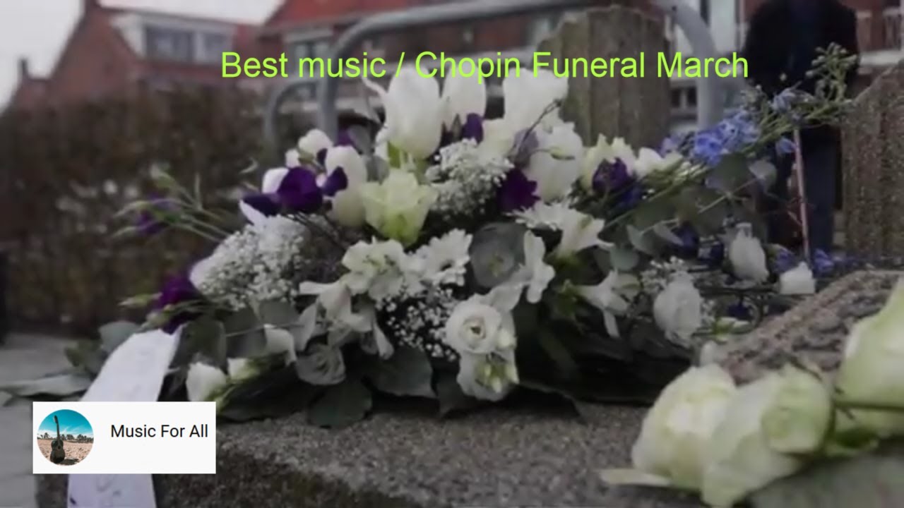 Best music / Chopin Funeral March YouTube