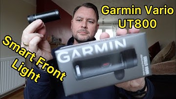 Garmin Vario UT800 - Overpriced front light? Or Top Tech with Ant+?