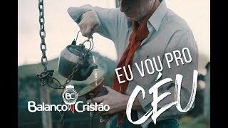 Eu Vou Pro Céu - Balanço Cristão chords