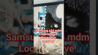 samsung a24(A245f) mdm remove payjoy remove frp remove no reset in recovery fixed?shortsfeedviral
