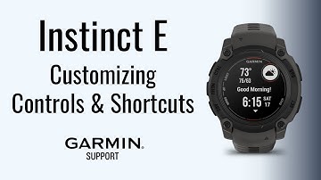 Instinct® E | Customizing Controls & Shortcuts | Garmin Support