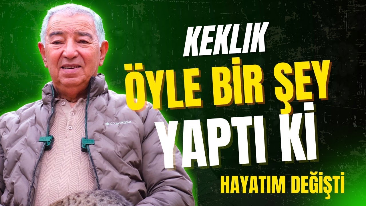 Keklik Bana Avcılığı Bıraktırdı l Ali ÇAKALOĞLU