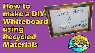 How to make whiteboard DIY using recycled materials