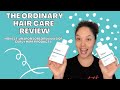The Ordinary Hair Care Products Review | Honest Curly Hair Product Reviews
