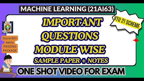 MACHINE LEARNING (21AI63) Imp Topics +Sample paper +Notes-PASSING  PACKAGE-(21AI63)#vtu#21ia63 #ml
