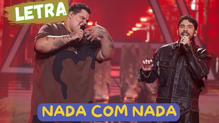 Gustavo Mioto feat. Grupo Menos É Mais - Nada com Nada (LETRA)