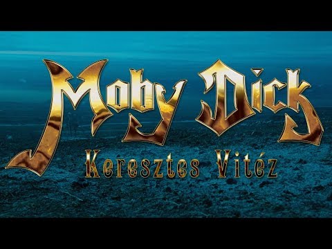 Moby Dick - Keresztes vitéz