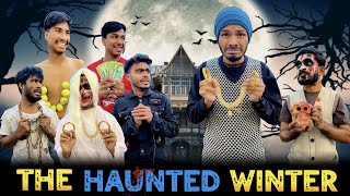 The Haunted Winter | Bangla Funny Video | Bad Brothers | Its Abir | Salauddin | Rashed