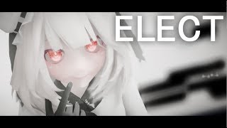 ▶MMD◀ELECT[EVO ]