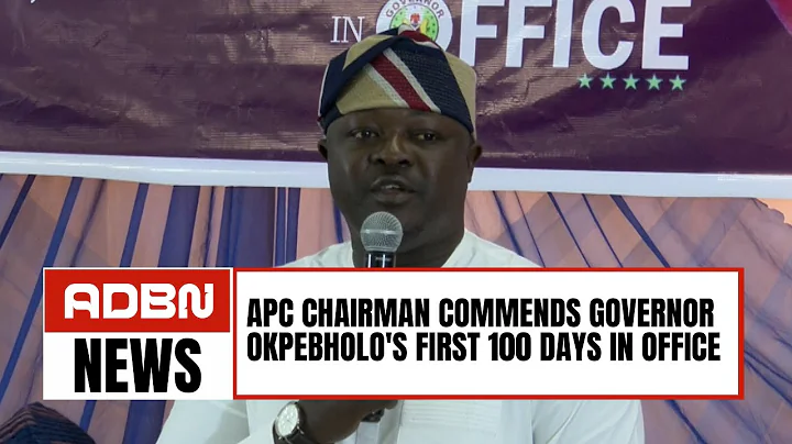 APC Chairman Commends Governor Okpebholo's First 100 Days In Office