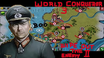 WIPE OUT THE ENEMY II - World Conqueror 3 Guide