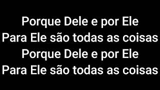 A Ele A Glória - Gabriela Rocha C/ Letra