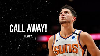 Devin Booker - &quot;Call Away!&quot; ᴴᴰ