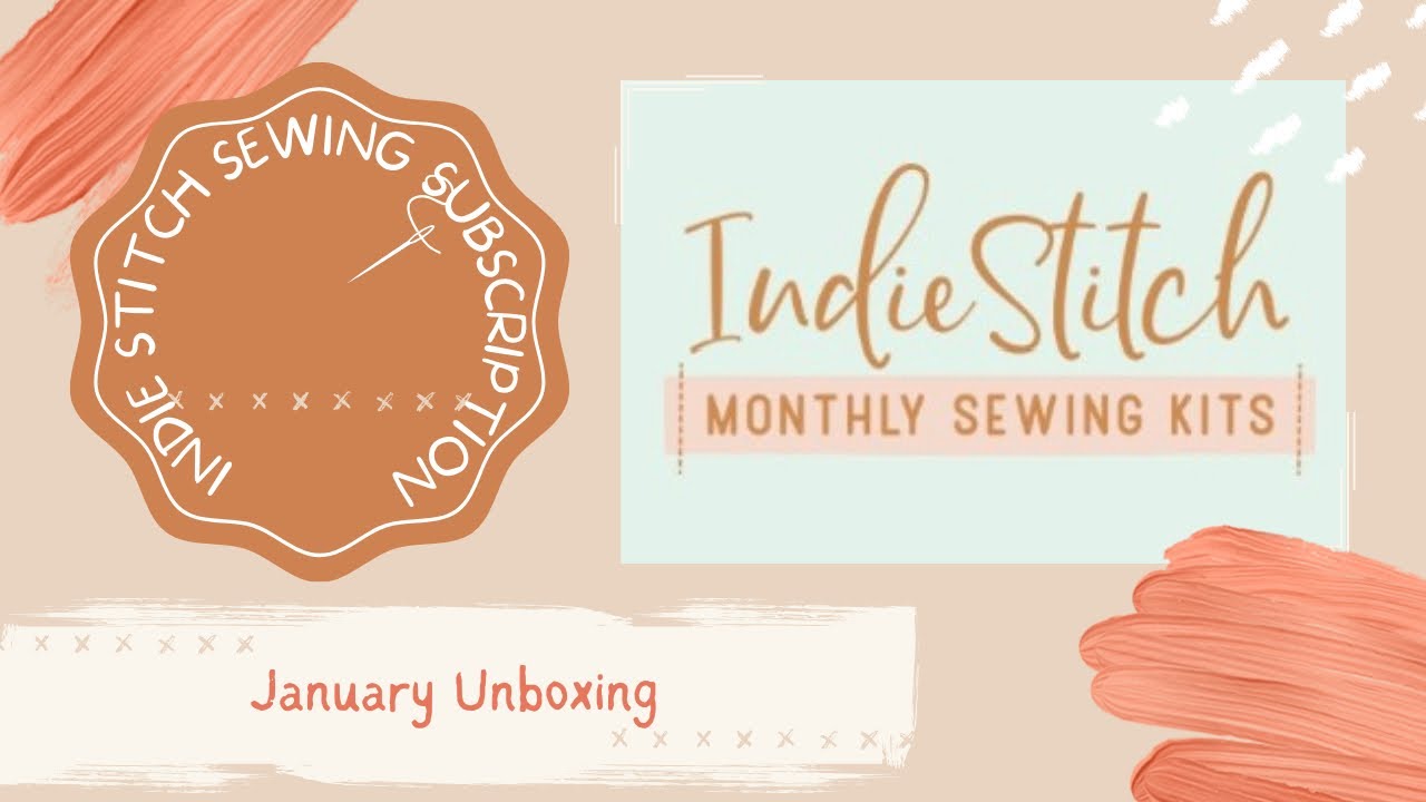 IndieStitch Unboxing - January