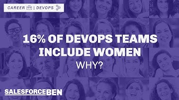 Only 16% of DevOps Teams Include Women – Why?