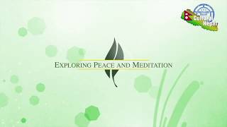 Exploring Peace and Meditation - Dharma and Religion