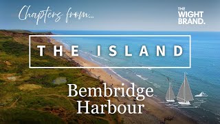 Bembridge Harbour - Excerpt From The Wight Brand Film - The Island