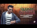 Yaaran da tolla full song  jot kahlon  new punjabi songs 2017